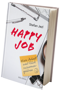 Buch-Cover "Happy Job - Wieso Arbeit und Glück zusammengehören." von Stefan Jezl 